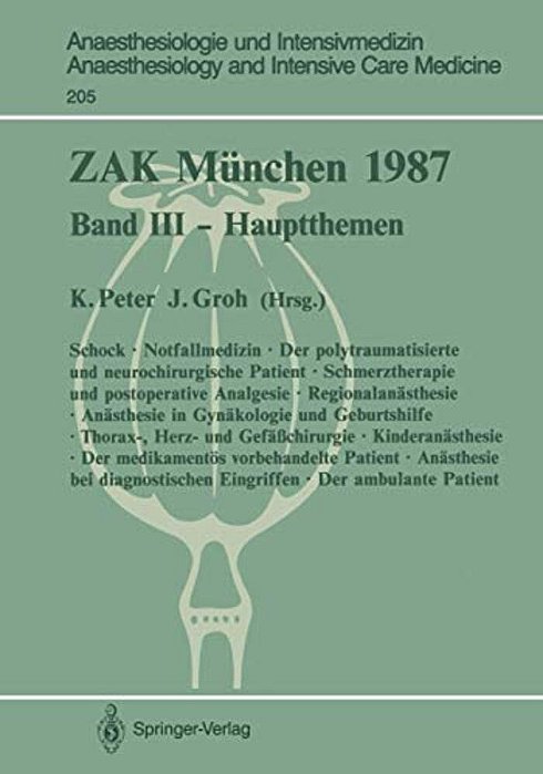 Zak München 1987: Band III -- Hauptthemen-..