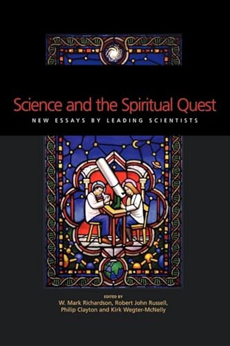 Science And The Spiritual Quest: New Essays By Leading Scientists-..
