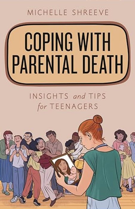 Coping With Parental Death: Insights And Tips For Teenagers-..