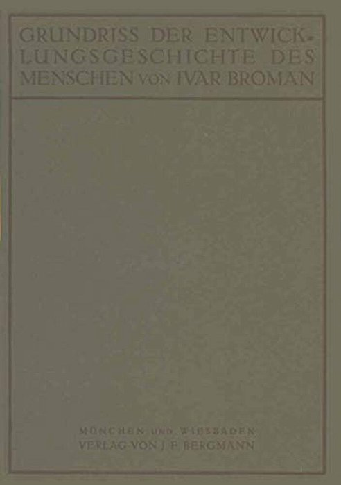 Grundriss Der Entwicklungsgeschichte Des Menschen-..