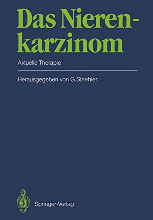 Das Nierenkarzinom: Aktuelle Therapie-..