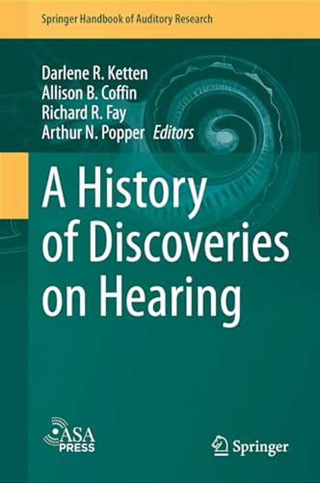 A History Of Discoveries On Hearing-..