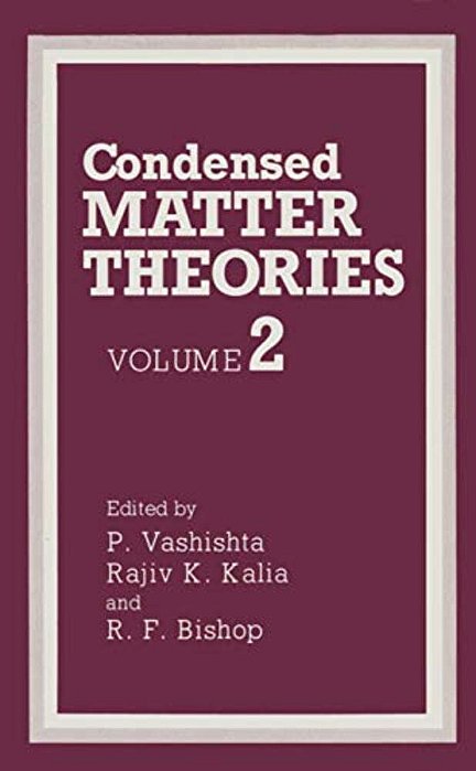 Condensed Matter Theories: Volume 2-..