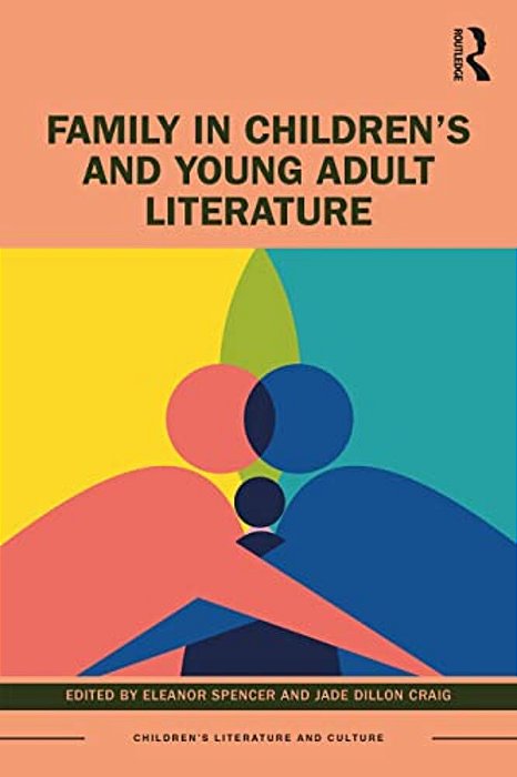 Family In Children's And Young Adult Literature-..