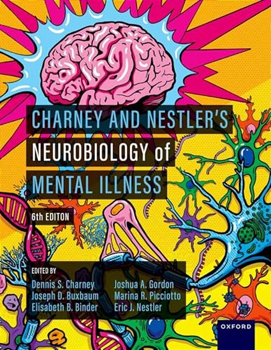 Charney And Nestler's Neurobiology Of Mental Illness-..