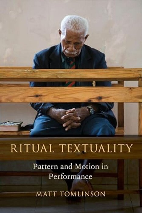 Ritual Textuality: Pattern And Motion In Performance-..