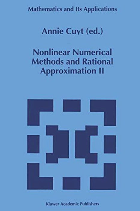 Nonlinear Numerical Methods And Rational Approximation II-..