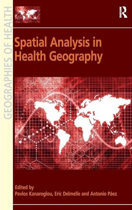 Spatial Analysis In Health Geography-..