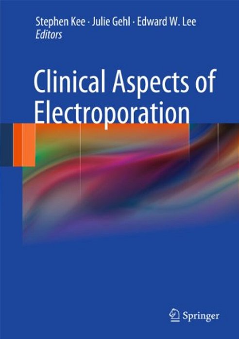 Clinical Aspects Of Electroporation-..