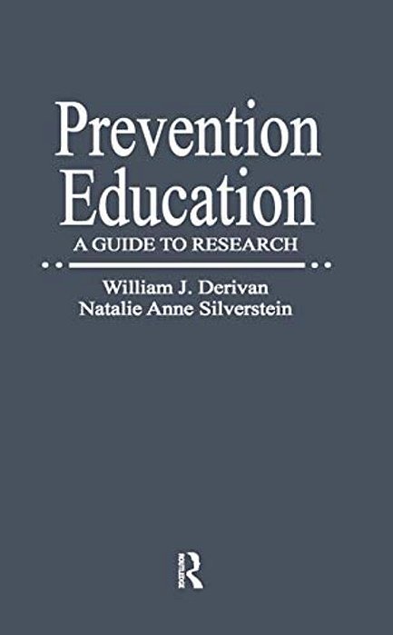 Prevention Education: A Guide To Research-..