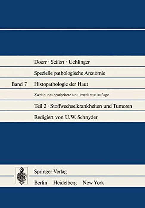 Histopathologie Der Haut: Stoffwechselkrankheiten Und Tumoren-..