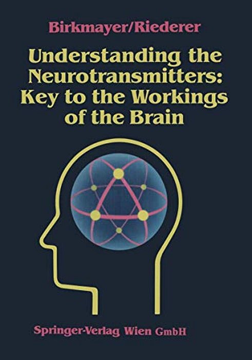 Understanding The Neurotransmitters: Key To The Workings Of The Brain-..