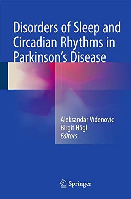 Disorders Of Sleep And Circadian Rhythms In Parkinson's Disease-..