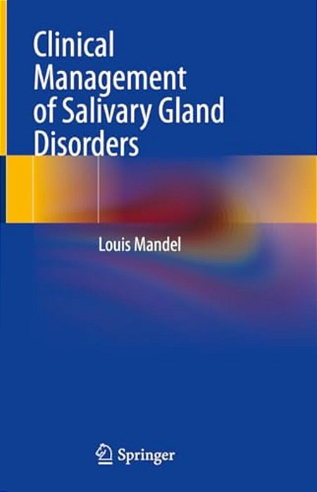 Clinical Management Of Salivary Gland Disorders-..