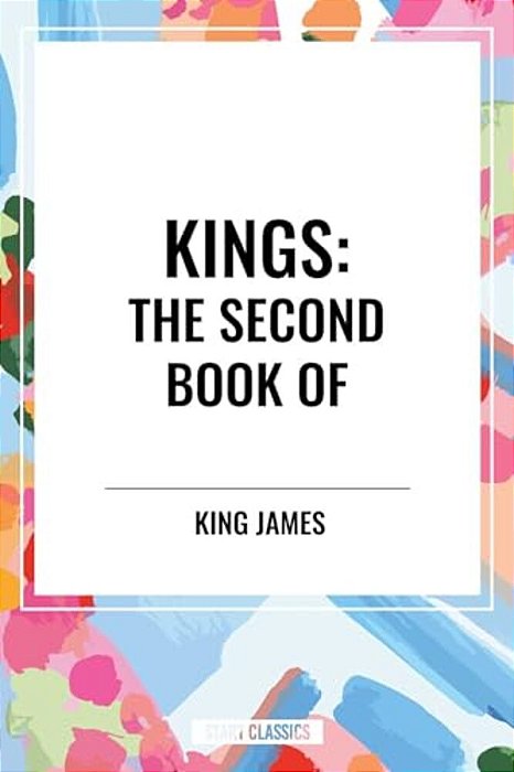 Kings: The Second Book Of-..