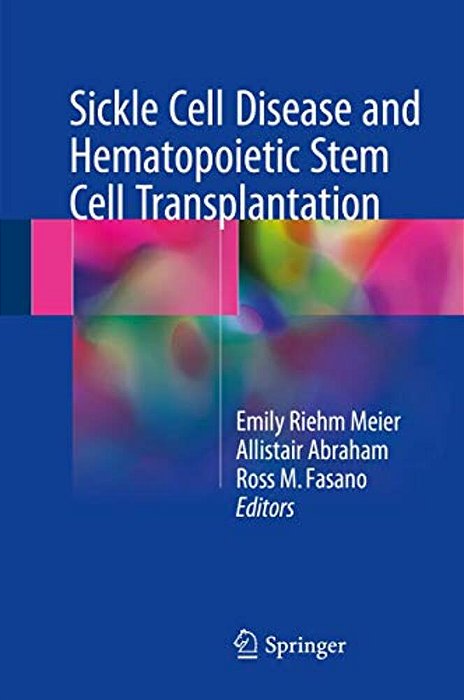Sickle Cell Disease And Hematopoietic Stem Cell Transplantation-..