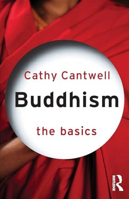 Buddhism: The Basics-..