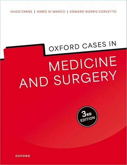 Oxford Cases In Medicine And Surgery-..
