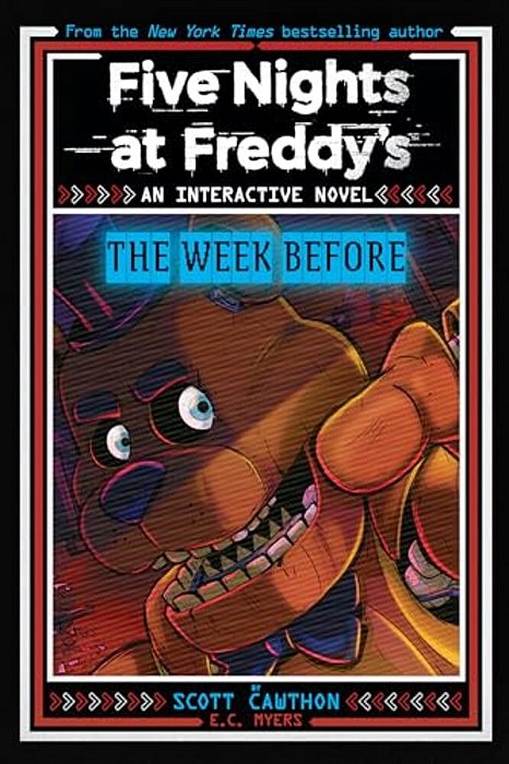 Five Nights At Freddy'S: The Week Before, An Afk Book (Interactive Novel #1)-..