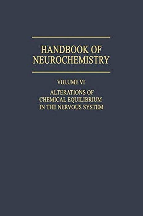 Alterations Of Chemical Equilibrium In The Nervous System-..