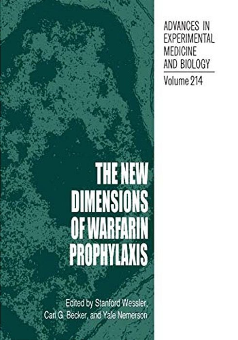 The New Dimensions Of Warfarin Prophylaxis-..