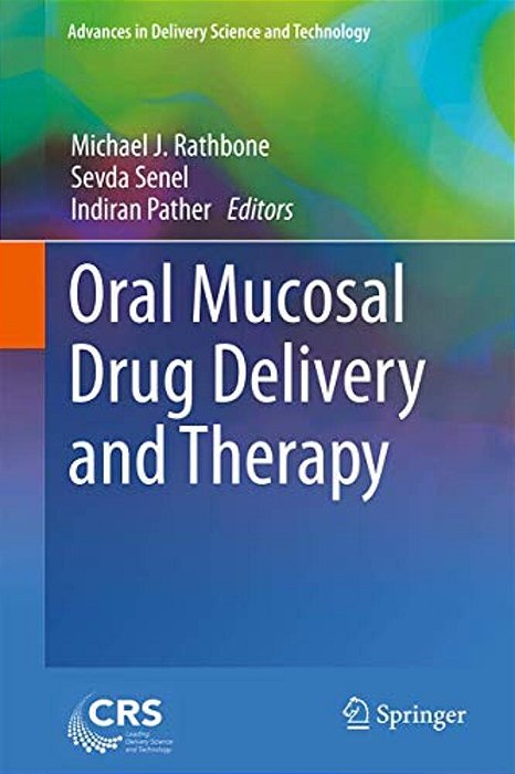 Oral Mucosal Drug Delivery And Therapy-..
