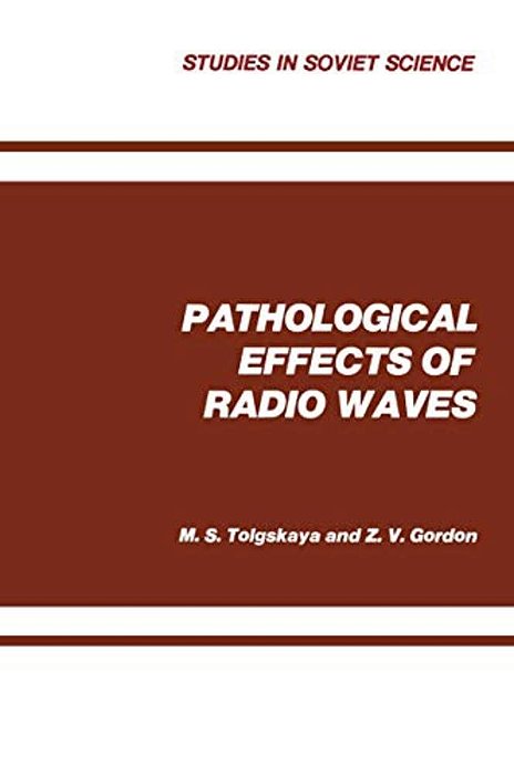 Pathological Effects Of Radio Waves-..