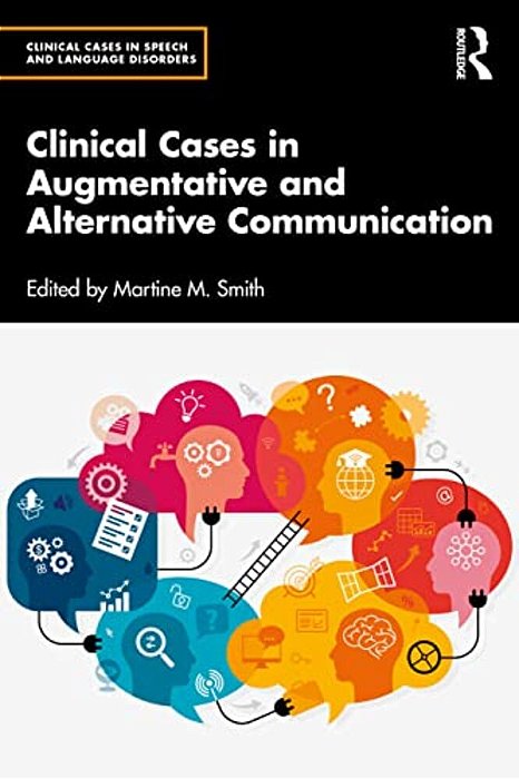 Clinical Cases In Augmentative And Alternative Communication-..