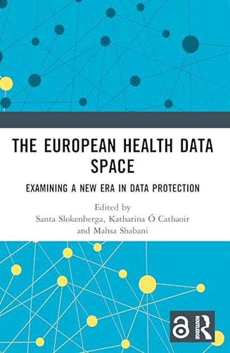 The European Health Data Space: Examining A New Era In Data Protection-..