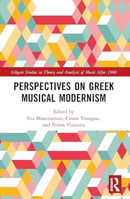 Perspectives On Greek Musical Modernism-..