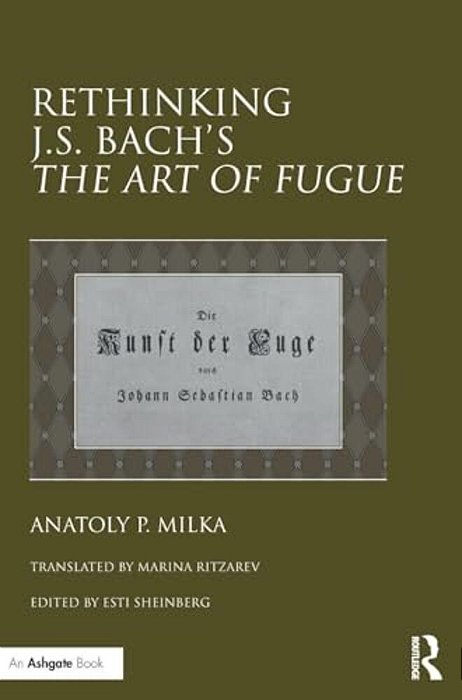 Rethinking J. S. Bach's The Art Of Fugue-..