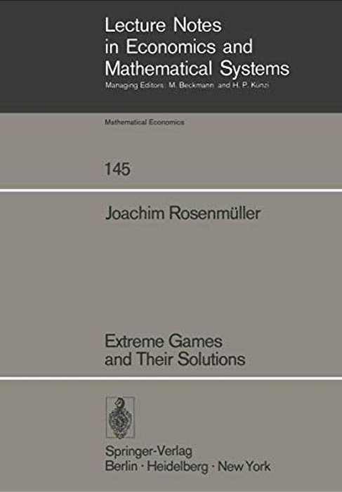 Extreme Games And Their Solutions-..