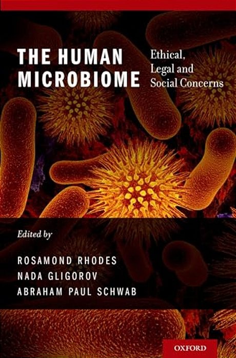 Human Microbiome: Ethical, Legal And Social Concerns-..