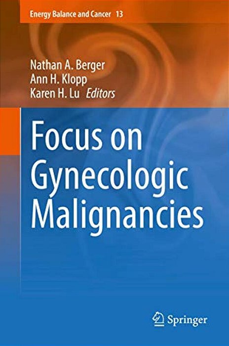Focus On Gynecologic Malignancies-..
