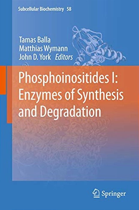 Phosphoinositides I: Enzymes Of Synthesis And Degradation-..