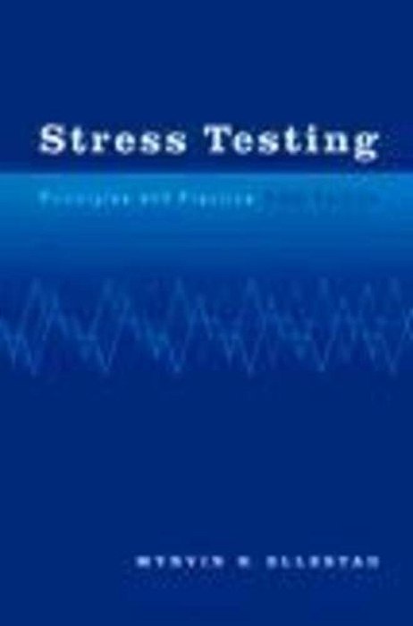 Stress Testing: Principles And Practice, 5Th Edition-..