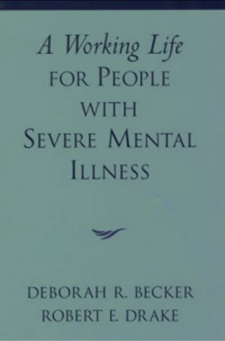 A Working Life For People With Severe Mental Illness-..