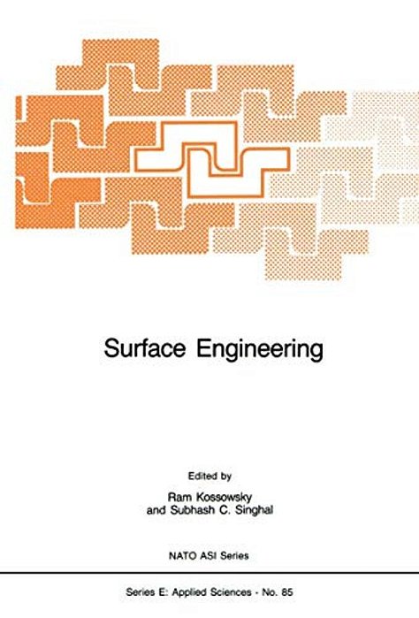 Surface Engineering: Surface Modification Of Materials-..