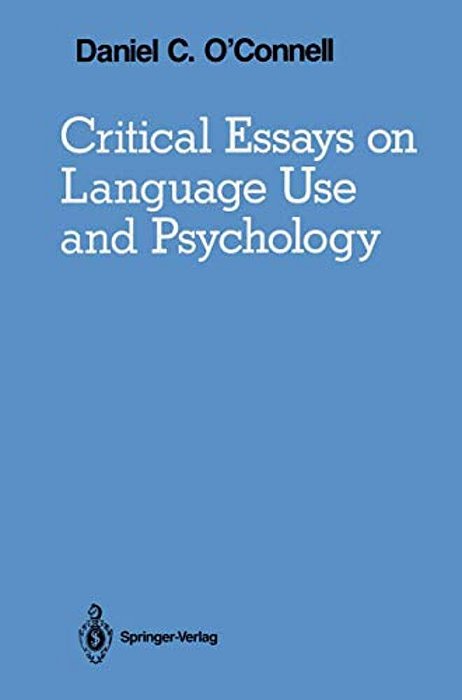 Critical Essays On Language Use And Psychology-..