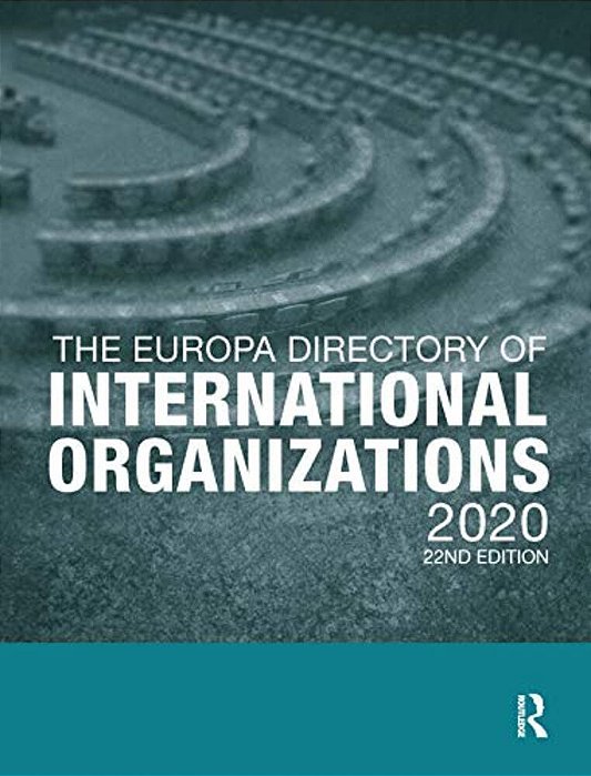 The Europa Directory Of International Organizations 2020-..