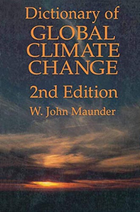 Dictionary Of Global Climate Change-..