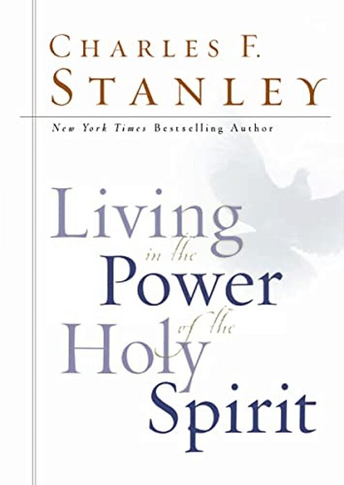 Living In The Power Of The Holy Spirit-..