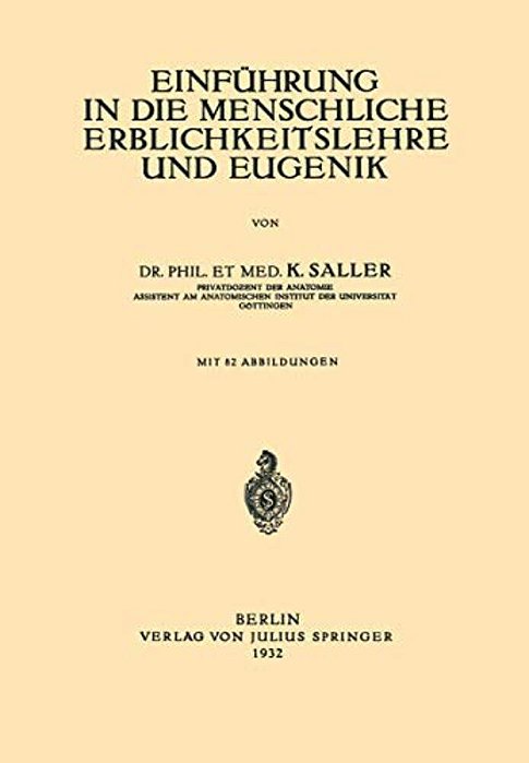 Einführung In Die Menschliche Erblichkeitslehre Und Eugenik-..
