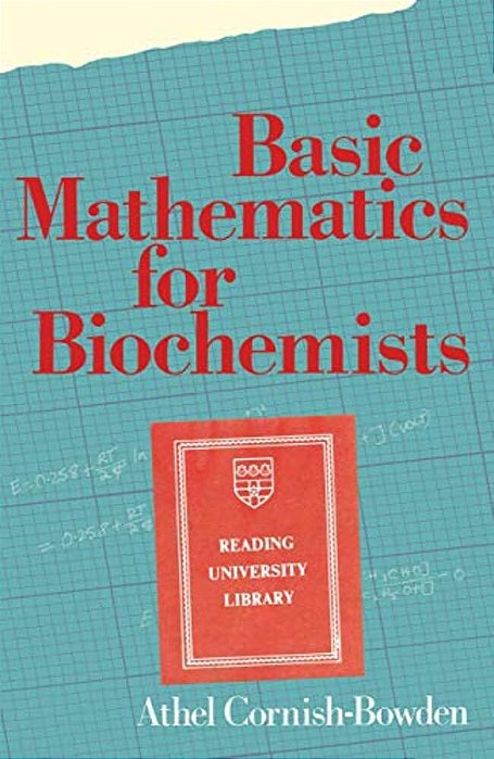 Basic Mathematics For Biochemists-..