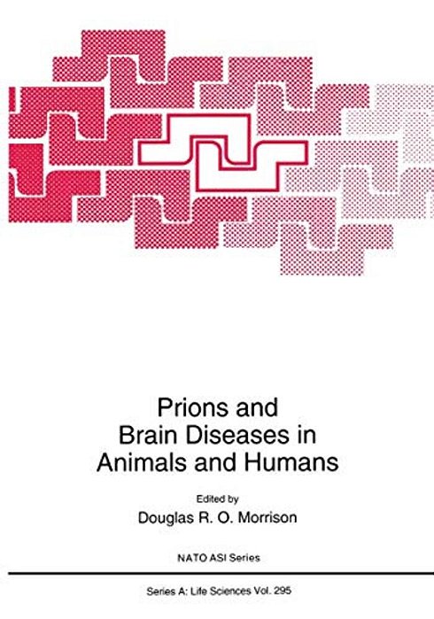 Prions And Brain Diseases In Animals And Humans-..