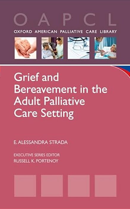 Grief And Bereavement In The Adult Palliative Care Setting-..