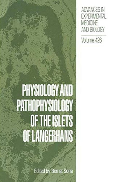 Physiology And Pathophysiology Of The Islets Of Langerhans-..