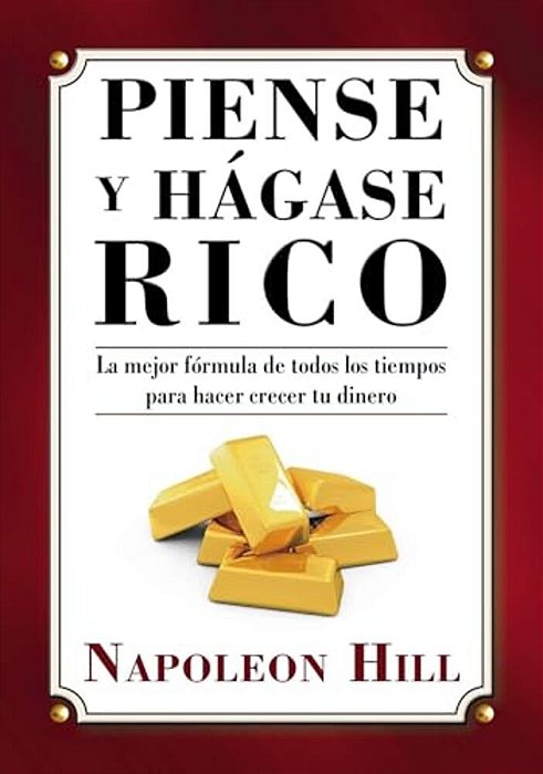 Piense Y Hágase Rico  Think And Grow Rich-..