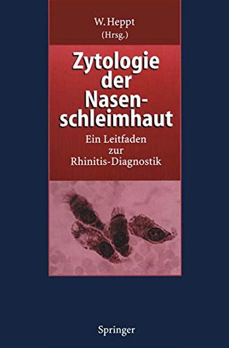 Zytologie Der Nasenschleimhaut: Ein Leitfaden Zur Rhinitis-Diagnostik-..