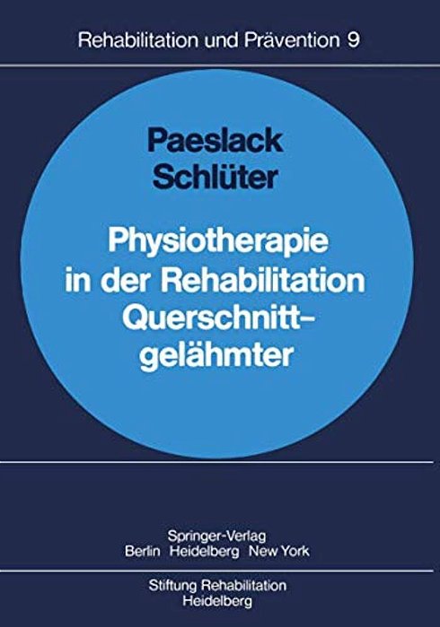 Physiotherapie In Der Rehabilitation Querschnittgelähmter-..